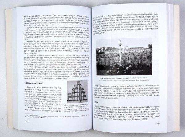 MITKOWSKA Anna, MIREK Zbigniew, HODOR Katarzyna - Architektura ogrodowa. Obiekty architektoniczne w kompozycjach ogrodowych - historia i współczesność. Praca zbiorowa pod red. ...