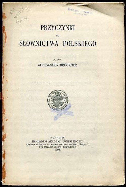 Bruckner Aleksander - Przyczynki do słownictwa polskiego