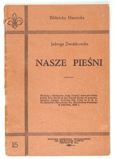 ZWOLAKOWSKA Jadwiga - Nasze pieśni. Zebrała i oprac. ...