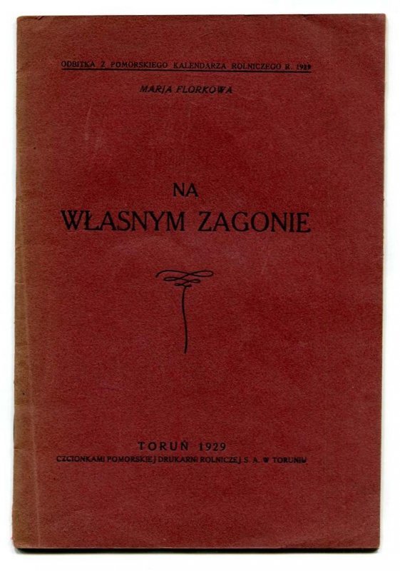 Florkowa Marja - Na własnym zagonie.