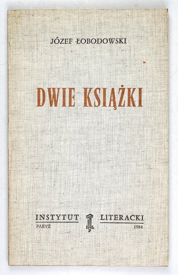 ŁOBODOWSKI Józef - Dwie książki