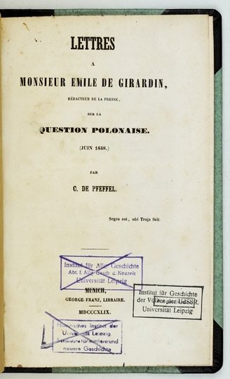 PFEFFEL C[hristian Frédéric] de - Lettres a monsieur Emile de Girardin, rédacteur de la presse, sur la question polonaise. (Juin 1848).