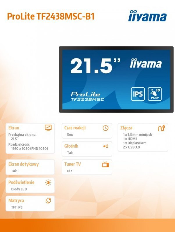 IIYAMA Monitor wielkoformatowy 21.5 cala TF2238MSC-B1 IPS,FHD,DP,HDMI,2x2W,2xUSB,600(cd/m2),  10pkt.7H,IP1X(Front),Pion/Poziom