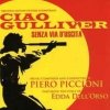 Piero Piccioni - Ciao Gulliver / Senza Via D'Uscita (Original Soundtracks) (CD)