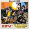 Lallo Gori - Tequila! / Era Sam Wallash... Lo Chiamavano Così Sia! (Original Soundtracks) (CD)