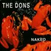 The Dons - Naked (CD)