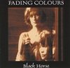 Fading Colours - Black Horse (CD)