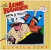 Quantum Jump - The Lone Ranger (12'')