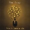 The Fray - How To Save A Life (CD)