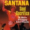 Santana - Soul Sacrifice & More Exciting Live Tracks (CD)
