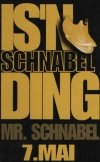 Mister Schnabel - Is'n Schnabelding (MC)