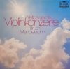 Max Bruch, Felix Mendelssohn-Bartholdy - Bronislaw Gimpel - Weltberühmte Violinkonzerte (LP)