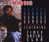 Father Dom Featuring Timex Social Club - Rumors (Maxi-CD)