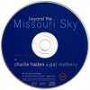 Charlie Haden & Pat Metheny - Beyond The Missouri Sky (Short Stories) (CD)