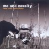 Me And Cassity - Hope, With A Pain Chaser (CD)