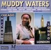 Muddy Waters - Chicago - London (2LP)