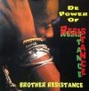 Brother Resistance - De Power Of Resistance (CD)