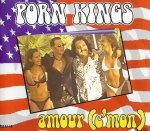 Porn Kings - Amour (C'mon) (Maxi-CD)