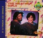 The Weather Girls - It's Raining Men / I'm Gonna Wash That Man Right Out Of My Hair / Success (Maxi-CD)