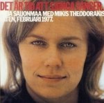 Arja Saijonmaa Med Mikis Theodorakis - Det Är Tid Att Sjunga Sånger... (LP)