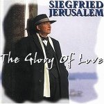 Siegfried Jerusalem - The Glory Of Love (CD)