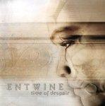 Entwine - Time Of Despair (CD)