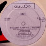D.St. - Megamix II: Why Is It Fresh? (12'')