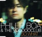 Phillip Boa & The Voodooclub - So What (Maxi-CD)