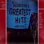 Television's Greatest Hits Volume II (2LP)