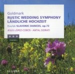 Goldmark, Dvořák - Jesús López-Cobos, Antal Dorati - Rustic Wedding Symphony = Ländliche Hochzeit / Slavonic Dances, Op.72 (CD)