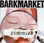 Barkmarket - Gimmick (CD)