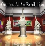 Guitars At An Exhibition - Volume 2 (CD)
