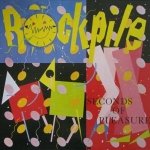 Rockpile - Seconds Of Pleasure (LP)