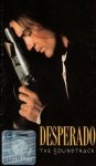 Desperado (The Soundtrack) (MC)