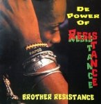 Brother Resistance - De Power Of Resistance (CD)