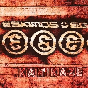 Eskimos & Egypt - Kamikaze (CD)