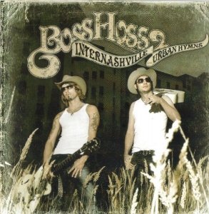 The BossHoss - Internashville Urban Hymns (CD)