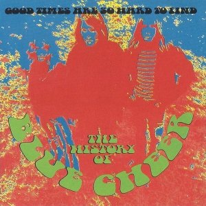 Blue Cheer - The History Of Blue Cheer: Good Times Are So Hard To Find (CD)