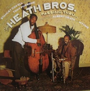 The Heath Bros. - Passing Thru... (LP)