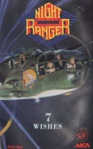Night Ranger - 7 Wishes (MC)