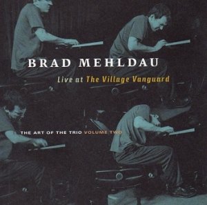 Brad Mehldau - Live At The Village Vanguard - The Art Of The Trio Volume Two (CD)