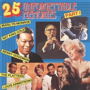 25 Unforgettable Memories Part I (CD)