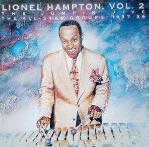Lionel Hampton - Lionel Hampton Vol. 2 The Jumpin' Jive (The All-Star Groups: 1937-39) (CD)