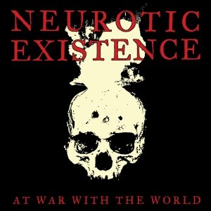 Neurotic Existence - At War With The World (LP)