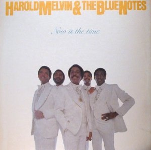 Harold Melvin & The Blue Notes - Now Is The Time (LP)