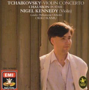 Tchaikovsky, Chausson, Nigel Kennedy, London Philharmonic Orchestra, Okko Kamu - Violin Concerto / Poème (CD) 