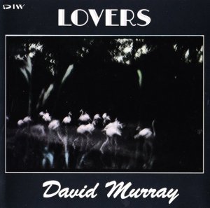 David Murray - Lovers (CD)