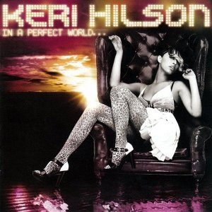 Keri Hilson - In A Perfect World... (CD)