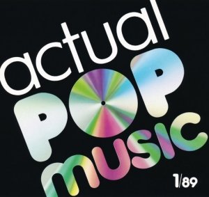 Actual Pop Music 1/89 (2LP)