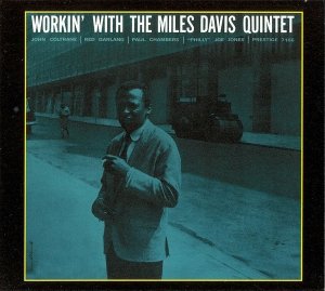 The Miles Davis Quintet - Workin' With The Miles Davis Quintet (CD)